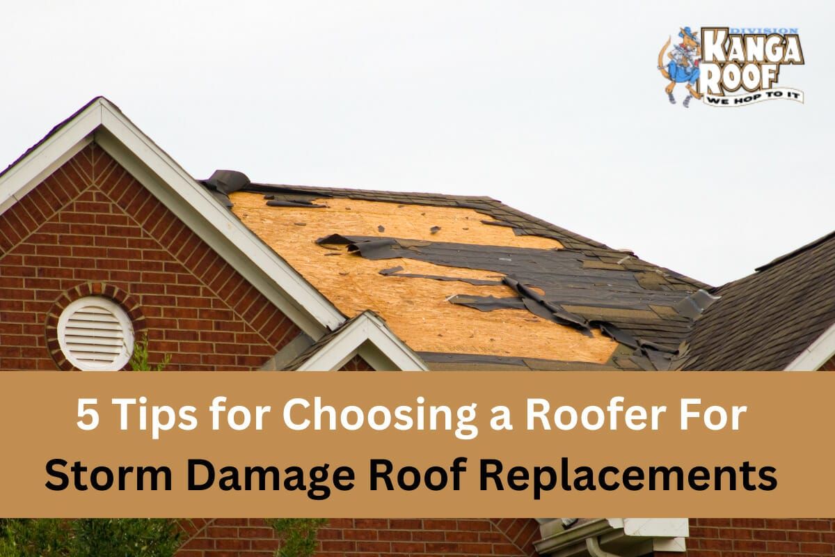 5 Tips For Choosing A Roofer For Storm Damage Roof Replacements