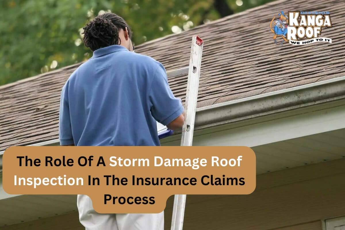 The Role Of A Storm Damage Roof Inspection In The Insurance Claims Process